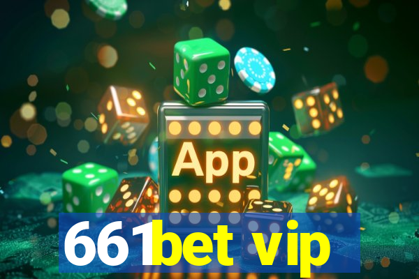 661bet vip